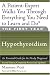 : The First Year: Hypothyroidism: An Essential Guide for the Newly Diagnosed (First Year, The)
