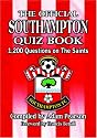 The Official Southampton Quiz Book: 1,200 Questions on the Saints