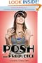 Posh and Prejudice (Diary of a Chav)