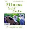 Fitness f�r faule S�cke - Das Pr�ventivprogramm f�r alle, die m��ten, aber nicht wollen!