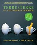 Terre a Terre: The Vegetarian Cookbook