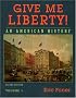 Give Me Liberty!, Second Edition, Volume 1 (Give Me Liberty)