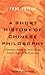 A Short History of Chinese Philosophy