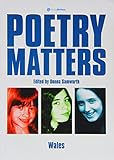 Poetry matters : Wales