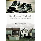 Social Justice Handbook: Small Steps for a Better World (Bridgeleader Books)
