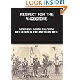 Respect for the Ancestors: American Indian Cultural Affiliation in the American West by Peter, N. Jones
