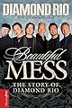 A Beautiful Mess: (NelsonFree)
