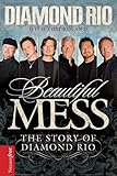 A Beautiful Mess: (NelsonFree)
