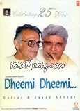 Dheemi Dheemi... - (Audio CD/Javed Akhtar/Gulzar/indian music/hindi music)