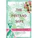 The Pretend Wife