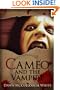 Cameo and the Vampire (Trilogy of Shadows Book 3)