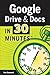 Google Drive & Docs in 30 Minutes