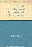 Textiles and laundry work