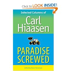 Paradise Screwed: Selected Columns of Carl Hiaasen