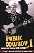 Public Cowboy No. 1: The Life and Times of Gene Autry
