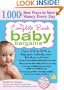 The Complete Book of Baby Bargains: 1,000+ Best Ways to Save Money Every Day