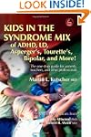 Kids In The Syndrome Mix Of Adhd Ld As