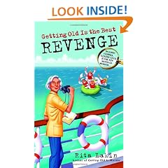 Getting Old Is the Best Revenge