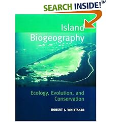 Island Biogeography : Ecology, Evolution and Conservation