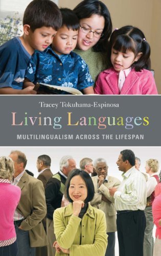 Living Languages: Multilingualism across the Lifespan