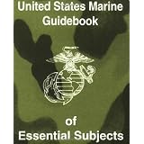 U.S. Marine Guidebook of Essential Subjects
