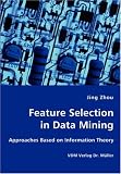 Review VDM Verlag Dr. Mueller e.K.  / Feature Selection in Data Mining - Approaches Based on Information Theory