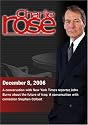 Charlie Rose with John Burns; Stephen Colbert (December 8, 2006)