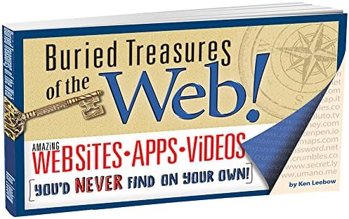Buried Treasures Of The Web Book Amazing Websites Apps Videos Internet Links