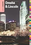 Insiders' Guide to Omaha & Lincoln (Insiders' Guide Series)