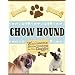 Chow Hound: Wholesome Home Cooking for Your Doggie