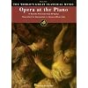 Opera at the Piano: 74 Favorite Selections from 44 Operas (World's Greatest Classical Music)