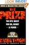 The Prize: The Epic Quest for Oil, Money, & Power