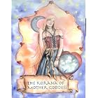 Click here to buy The Korana of Mother Goddess: A Women's Feminist Koran by  Joanne Marie and Wendy McElfish.
