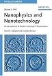 Nanophysics and Nanotechnology: An Introduction to Modern Concepts in Nanoscience (Physics Textbook)