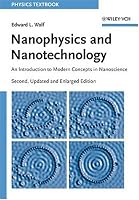 Nanophysics and Nanotechnology: An Introduction to Modern Concepts in Nanoscience (Physics Textbook)