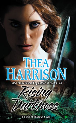 Rising Darkness (A GAME OF SHADOWS NOVEL) by Thea Harrison
