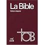 La Bible TOB : Traduction oecum�nique, �dition int�grale, reliure toile
