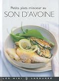 Petits plats minceur au son d'avoine