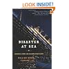 Disaster at Sea: Shipwrecks, Storms, and Collisions on the Atlantic