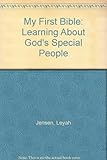 My first Bible : learning about God's special people