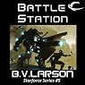 Battle Station: Star Force, Book 5