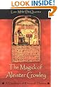 Magick of Aleister Crowley: A Handbook of Rituals of Thelema