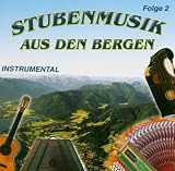 Stub'nmusik Aus Den Berge