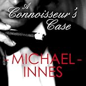 A Connoisseur's Case: An Inspector Appleby Mystery | [Michael Innes]