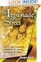 Lemonade Street: Love Is Like Lemonade: Sometimes It's Sweet, Sometimes It's Sour