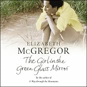 The Girl in the Green Glass Mirror | [Elizabeth McGregor]