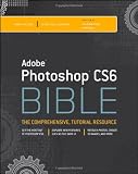 Adobe Photoshop CS6 Bible (Wiley Desktop Editions)