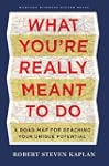 What You're Really Meant to Do: A Roa...