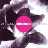Milkshake-a CD to Benefit the Harvey Milk Institut