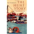 The Heike Story: A Modern Translation of the Classic Tale of Love and War (Tuttle Classics)